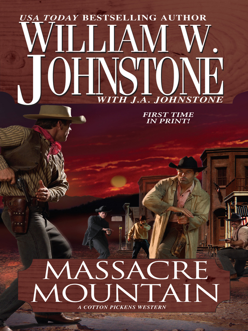 Title details for Massacre Mountain by William W. Johnstone - Wait list